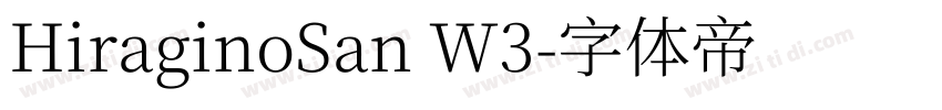 HiraginoSan W3字体转换